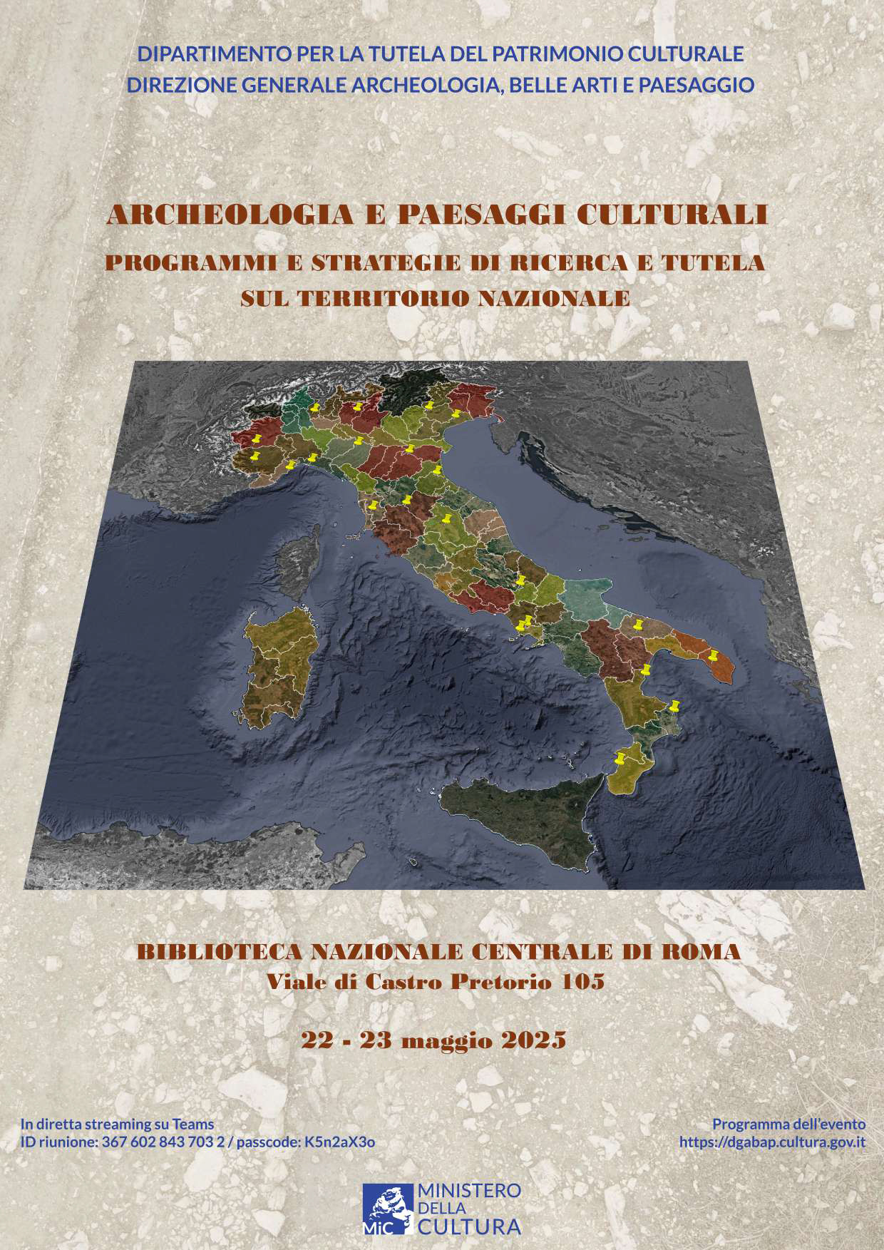 Archeologia e Paesaggi Culturali – Programmi e strategie di ricerca e tutela sul territorio nazionale – 22 – 23 maggio 2025