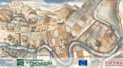 Premio del Paesaggio del Consiglio d’Europa – IX Edizione e Premio Nazionale del Paesaggio – V Edizione