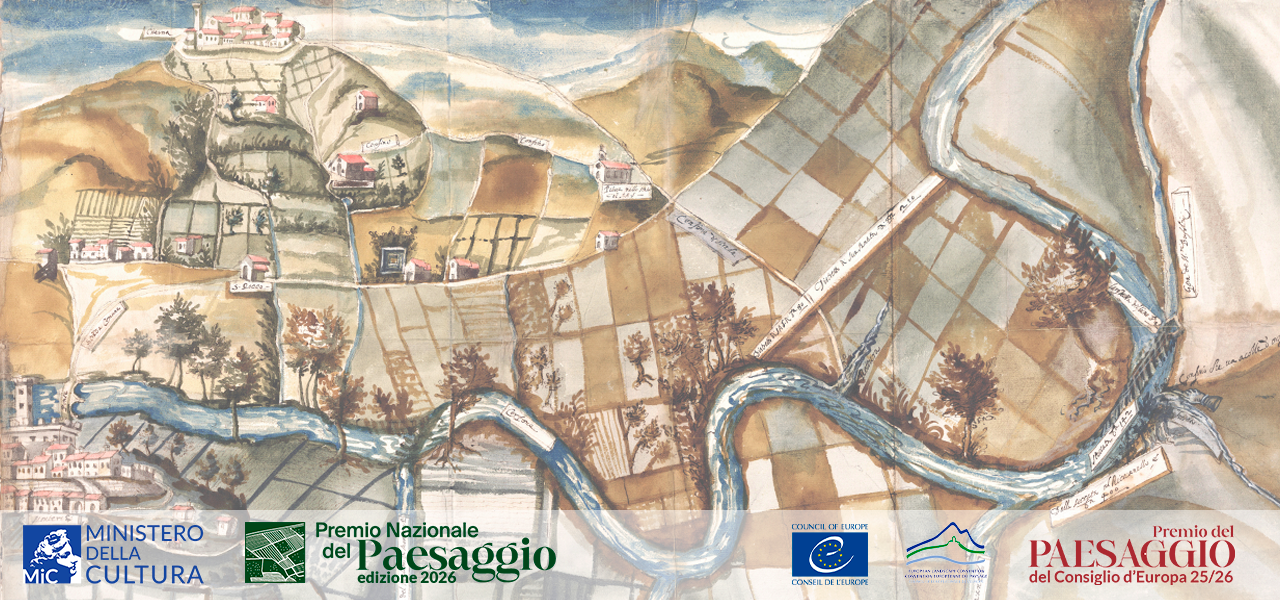 Premio del Paesaggio del Consiglio d’Europa – IX Edizione e Premio Nazionale del Paesaggio – V Edizione